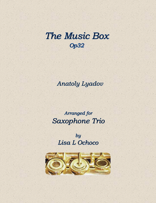 The Music Box Op32 for Saxophone Trio