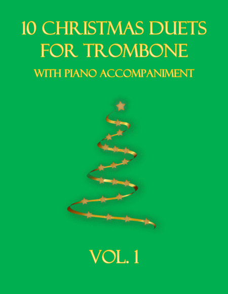 10 Christmas Duets for Trombone with piano accompaniment vol. 1 image number null