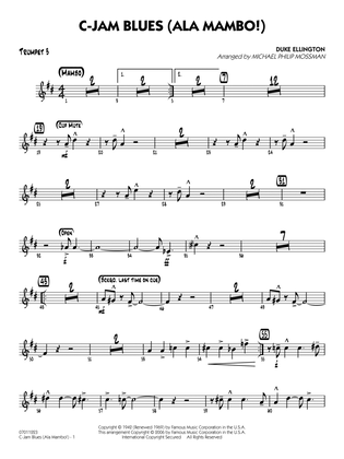 C-Jam Blues (ala Mambo!) (arr. Michael Philip Mossman) - Trumpet 3