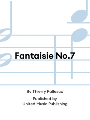 Fantaisie No.7