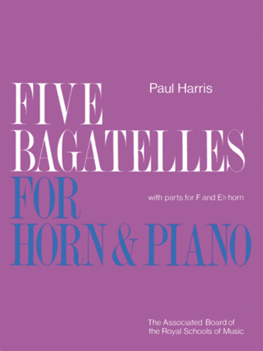 Five Bagatelles for F and Eb Horn