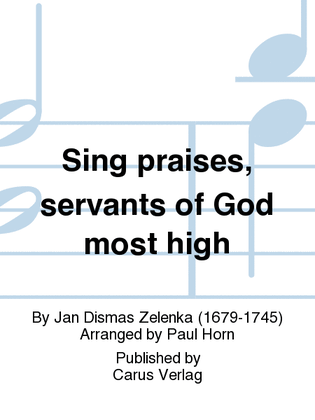 Sing praises, servants of God most high (Laudate pueri Dominum in D)