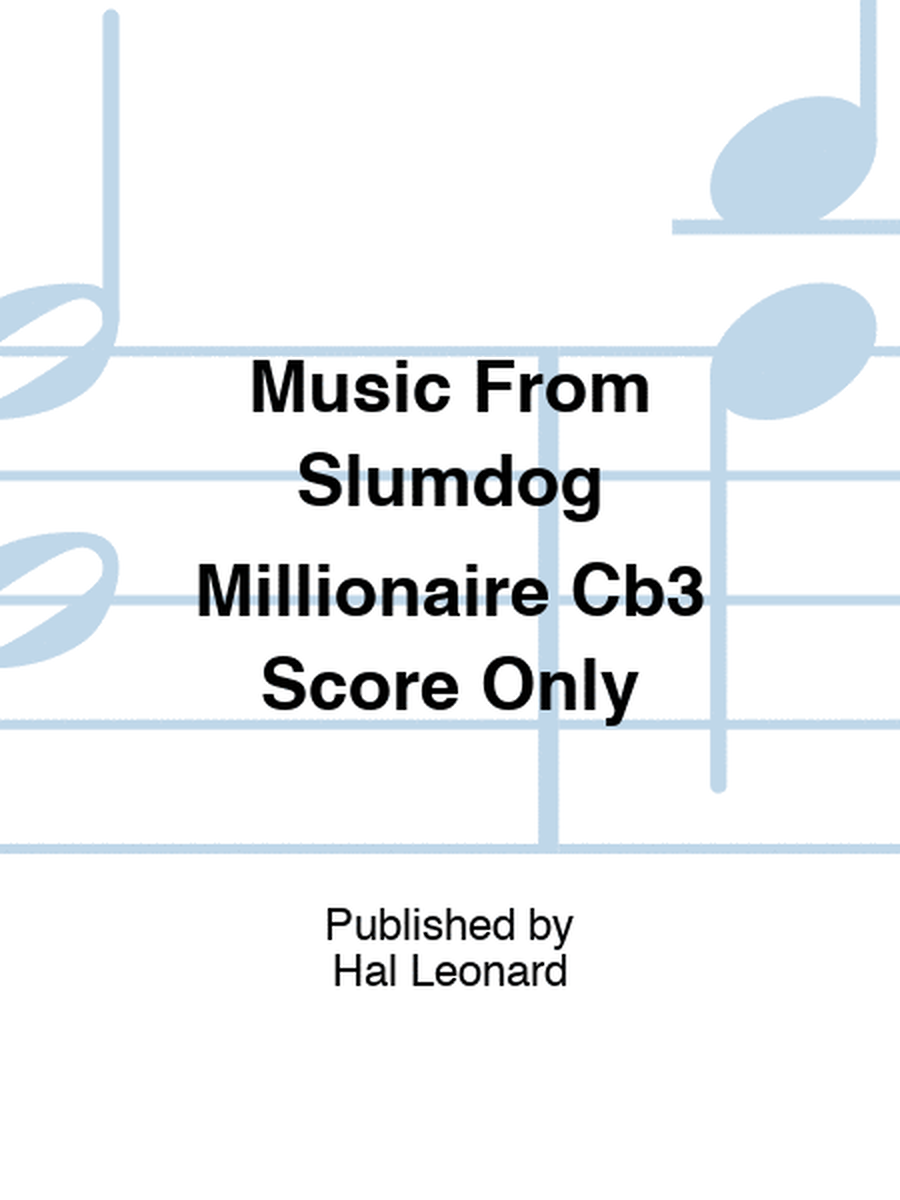 Music From Slumdog Millionaire Cb3 Score Only