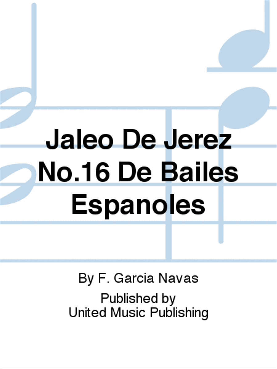 Jaleo De Jerez No.16 De Bailes Espanoles