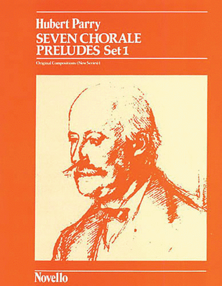 Book cover for C. Hubert Parry: Seven Chorale Preludes Set 1 For Organ