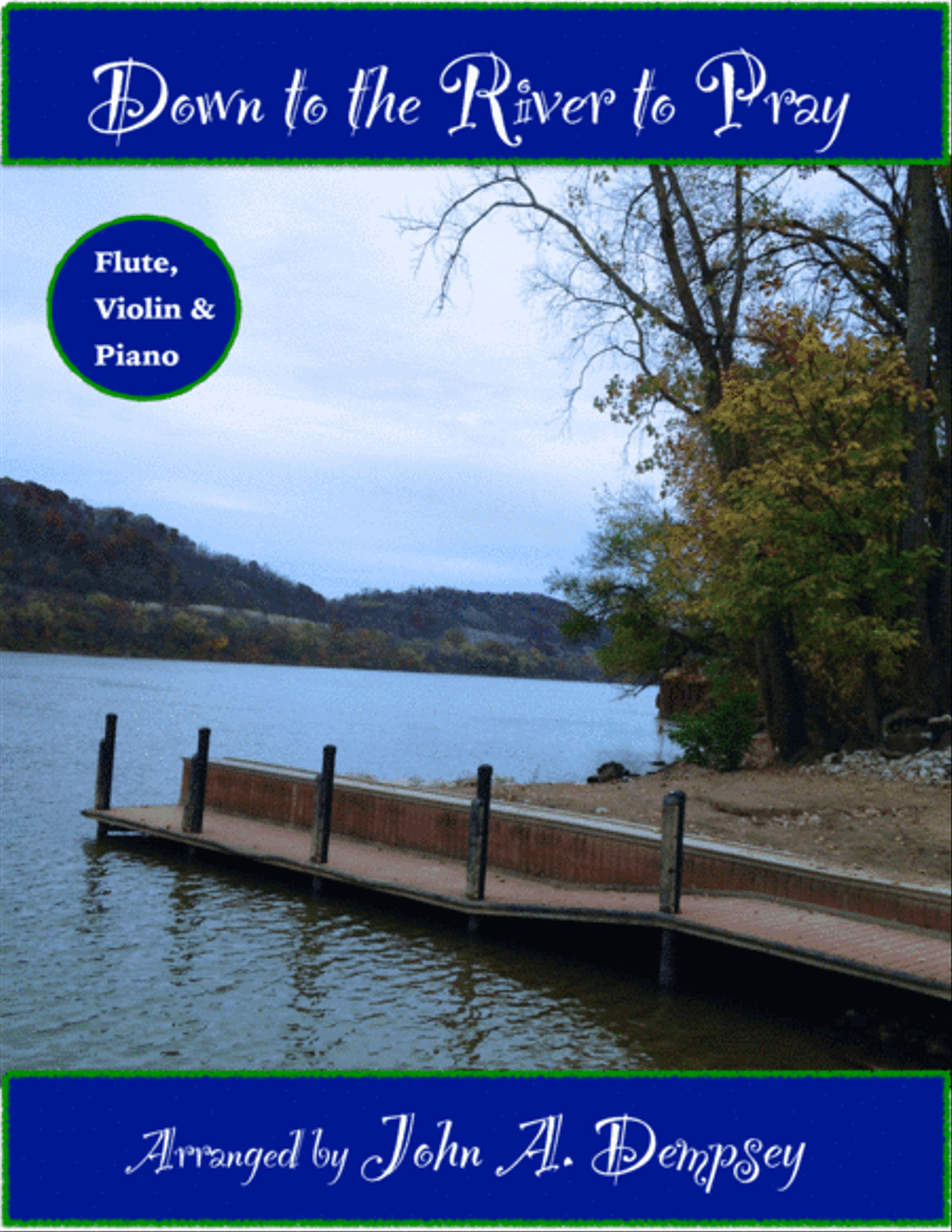Down to the River to Pray (Trio for Flute, Violin and Piano) Small Ensemble scores gallery preview page 1