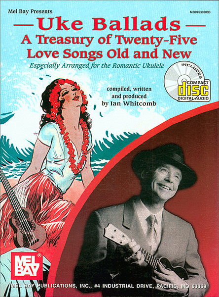 Uke Ballads: A Treasury of Twenty-Five Love Songs Old and New image number null