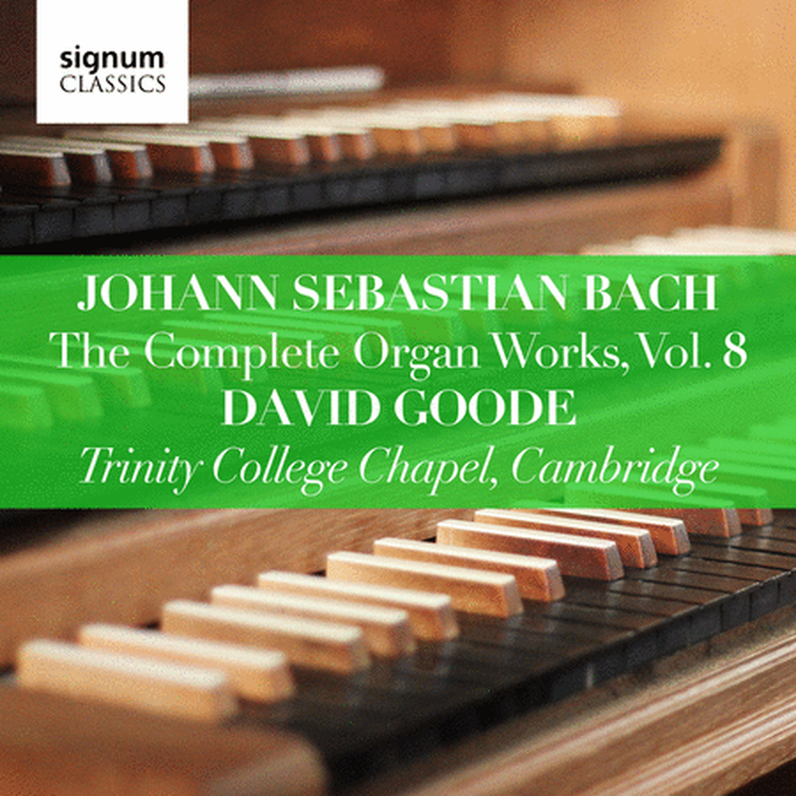 Bach: Complete Organ Works, Vol. 8