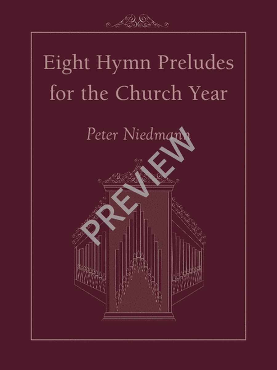 Eight Hymn Preludes for the Church Year