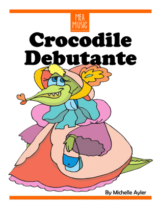 Crocodile Debutante