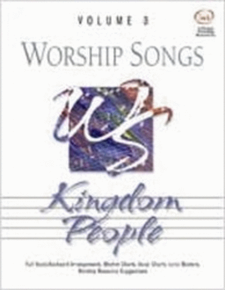 Worship Songs, Volume 3: Kingdom People image number null