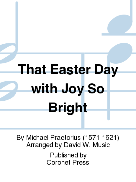 That Easter Day With Joy So Bright