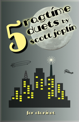Book cover for Five Ragtime Duets by Scott Joplin for Clarinet