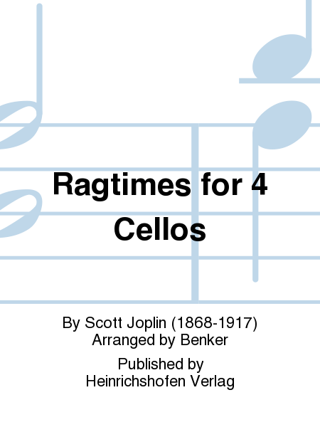 Ragtimes for 4 Cellos
