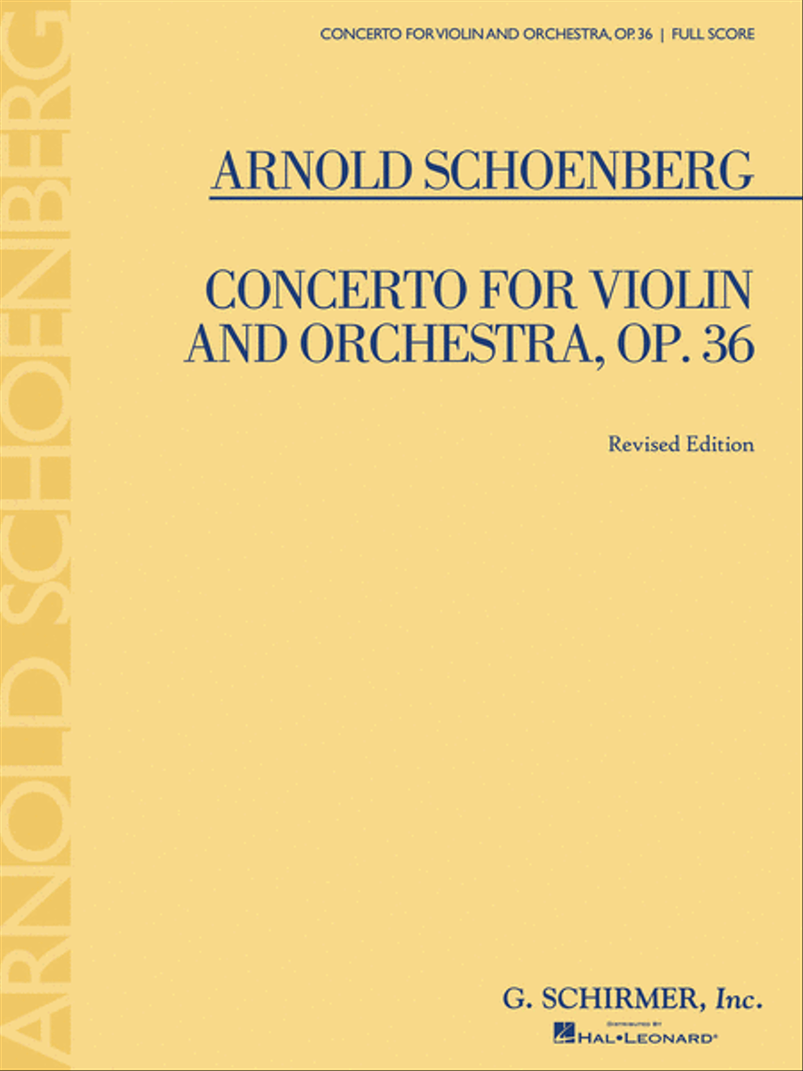 Concerto for Violin and Orchestra, Op. 36 by Arnold Schoenberg Orchestra - Sheet Music