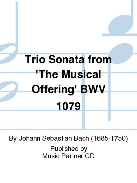 Trio Sonata from the Musical Offering BWV 1079(C) image number null
