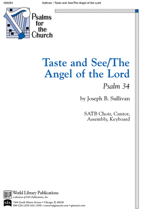 Taste and See / The Angel of the Lord: Psalm 34