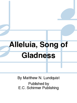 Book cover for Alleluia, Song of Gladness
