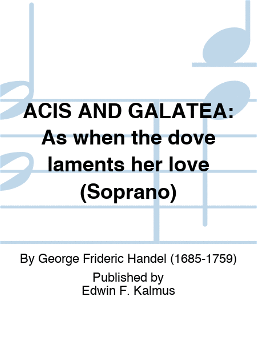 ACIS AND GALATEA: As when the dove laments her love (Soprano) Oboe scores gallery preview page 1