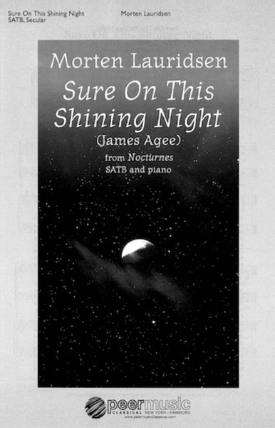 Sure on This Shining Night by Morten Lauridsen 4-Part - Sheet Music