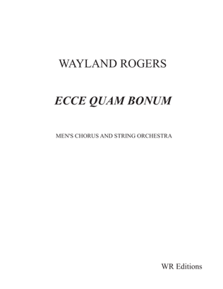 Book cover for Ecce Quam Bonum (How Good, and How Pleasant)