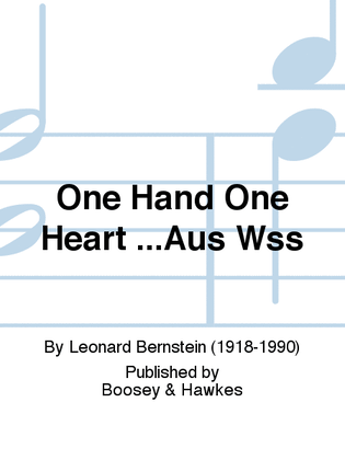 One Hand One Heart ...Aus Wss