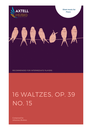 16 Waltzes, Op. 39 No. 15