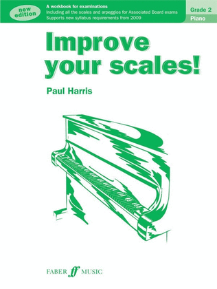 Book cover for Improve Your Scales! Piano Grade 2