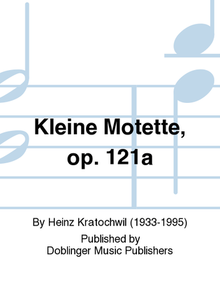 Kleine Motette, op. 121a