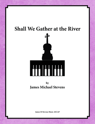 Shall We Gather at the River - Violin & Piano