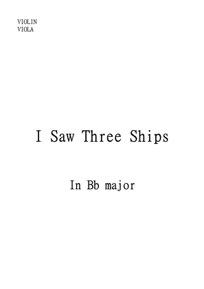 Book cover for I Saw Three Ships for Violin and Viola Duet in Bb Major. Intermediate.
