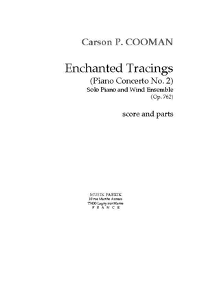 Enchanted Tracings (Piano Concerto No. 2)