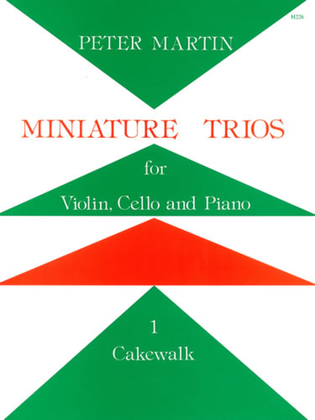 Book cover for Miniature Trios for Violin, Cello and Piano. Cakewalk