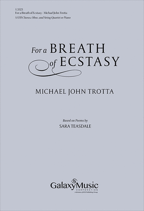 Book cover for For a Breath of Ecstasy (Piano/Oboe/Choral Score)