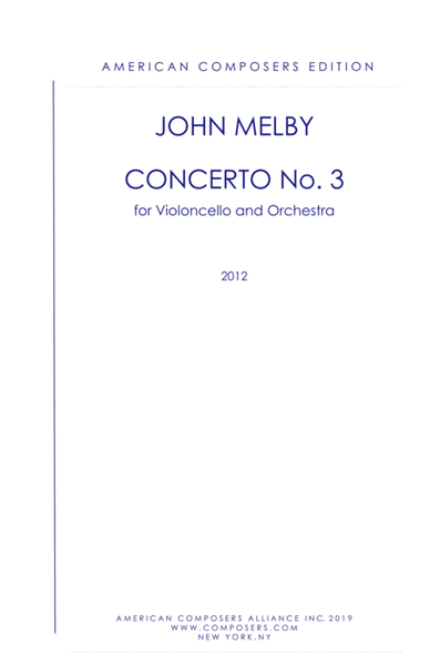 [Melby] Concerto No. 3 for Violoncello and Orchestra