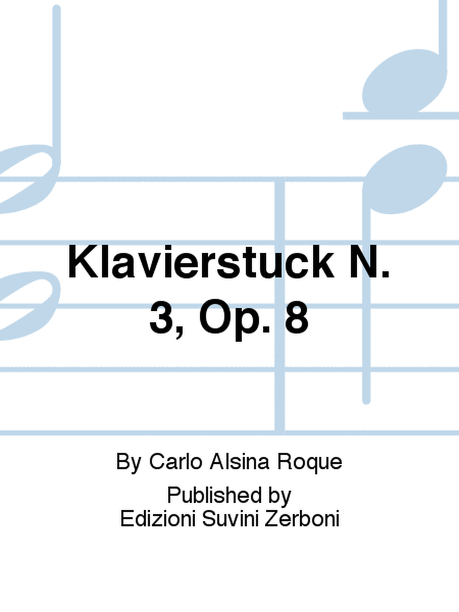 Klavierstück N. 3, Op. 8