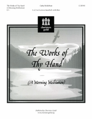 Book cover for The Works of Thy Hand (A Morning Meditation)