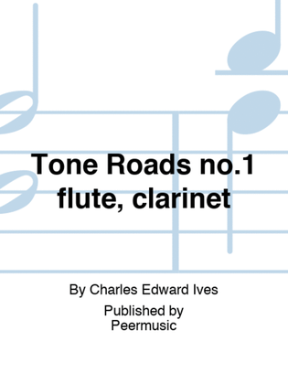 Book cover for Tone Roads no.1 flute, clarinet