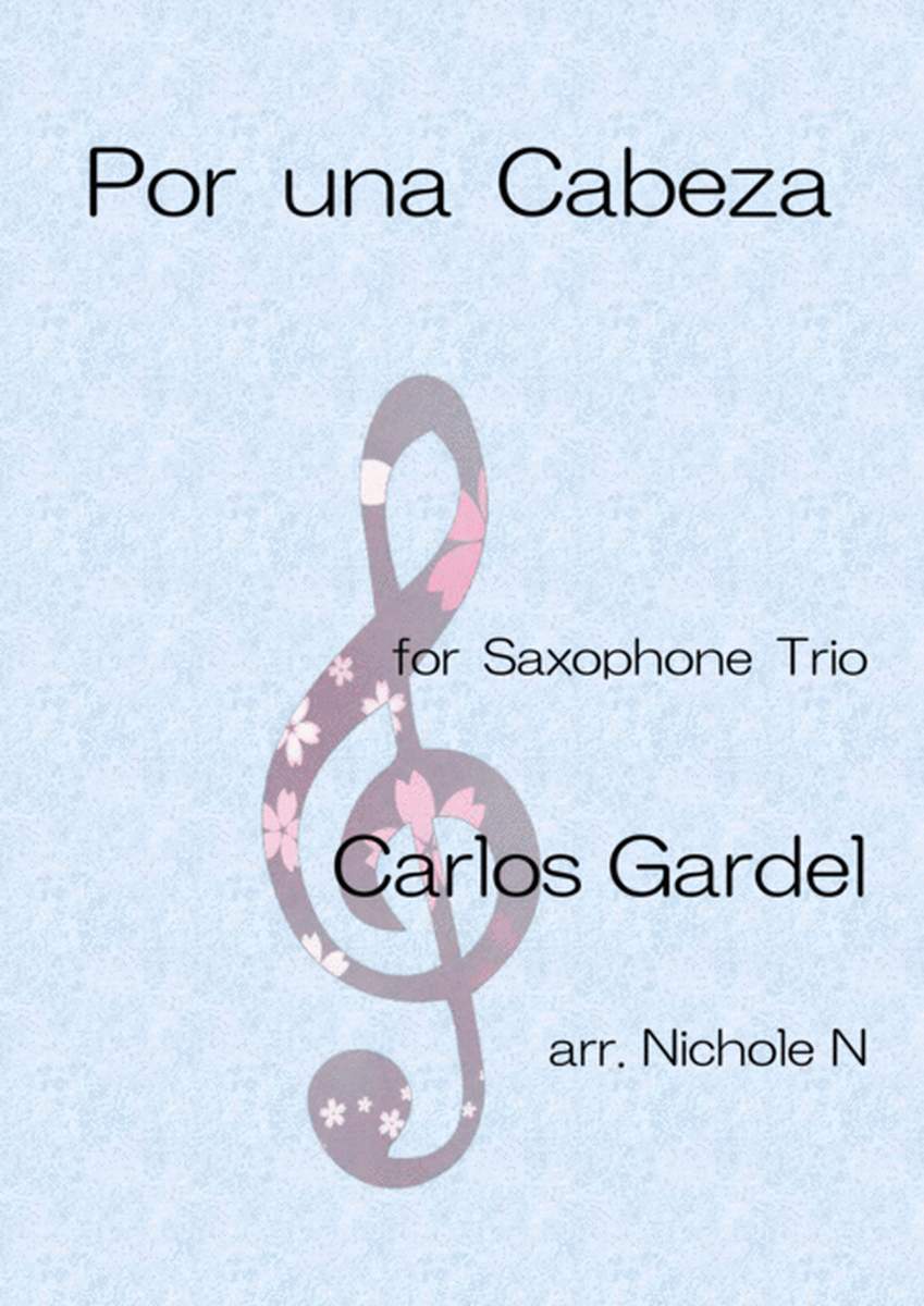 Por Una Cabeza for Saxophone Trio