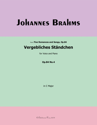 Vergebliches Standchen-Fruitless Serenade, by Johannes Brahms, in C Major