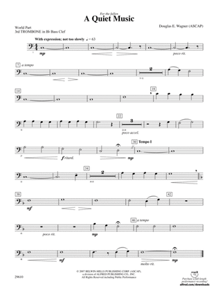 A Quiet Music: (wp) 3rd B-flat Trombone B.C.