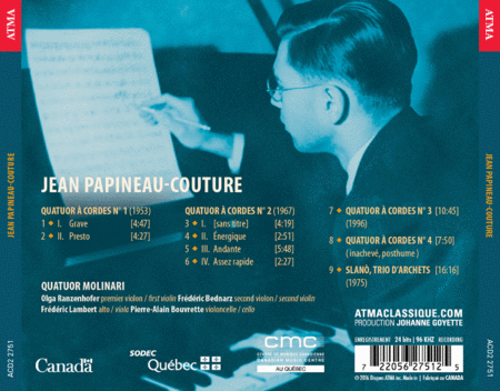 Jean Papineau-Couture: Quatuors Ã  cordes 1-4 - Trio Slano