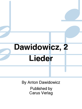 Dawidowicz, 2 Lieder