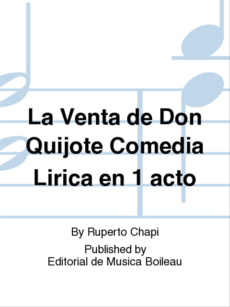 La Venta de Don Quijote Comedia Lirica en 1 acto