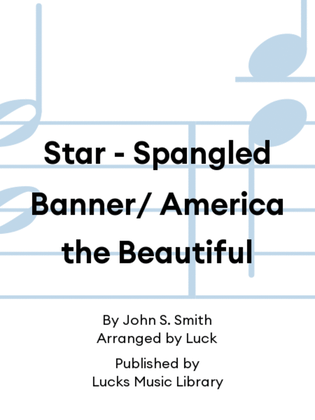 Book cover for Star - Spangled Banner/ America the Beautiful