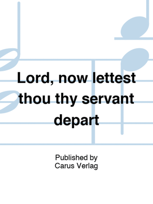 Book cover for Lord, now lettest thou thy servant depart