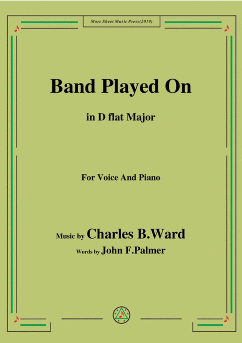 Charles B. Ward-Band Played On,in D flat Major,for Voice&Piano image number null