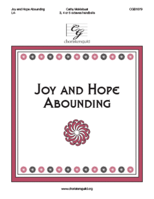 Joy and Hope Abounding (3-5 octaves)