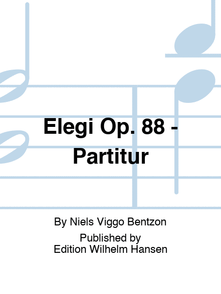 Elegi Op. 88 - Partitur