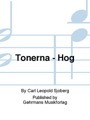 Tonerna - Hog